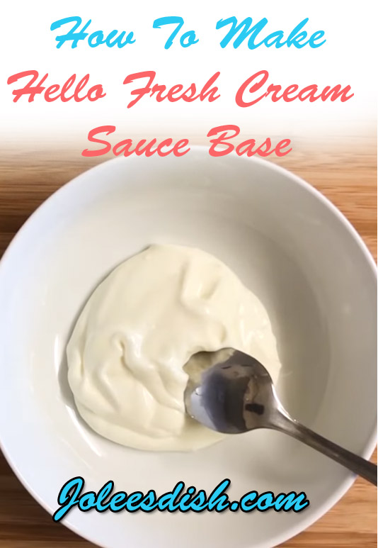 Hello Fresh Cream Sauce Base Recipe