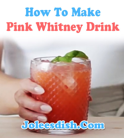 How To Make Pink Whitney Drink 